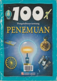 Image of 100 Pengetahuan tentang : Penemuan
