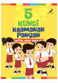 Image of 5 Kunci Keamanan Pangan untuk Anak sekolah