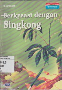 Image of Berkreasi dengan Singkong