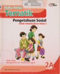 Image of Buku Kerja Tematik Pengetahuan Sosial untuk Sekolah Dasar Kelas 2A KTSP