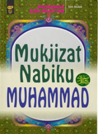 Image of Mukjizat Nabiku Muhammad