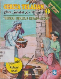 Image of Cerita Teladan Para Sahabat dan Mujahid 2 : Berkah Bekerja Kepada Allah