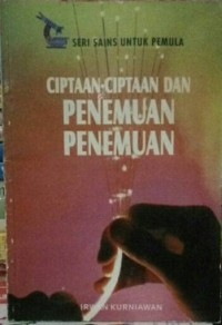 Image of Seri Sains untuk Pemula : Ciptaan-ciptaan dan Penemuan-penemuan