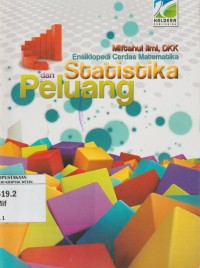 Image of Ensiklopedia Cerdas Matematika: Statistika dan Peluang