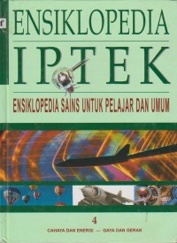 Image of Ensiklopedia IPTEK Ensiklopedia Sains untuk Pelajar dan Umum Jilid 4: Cahaya dan Energi - Gaya dan Gerak