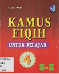 Image of Kamus Fiqih untuk Pelajar 4  S-Z