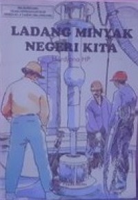 Image of Ladang Minyak Negeri Kita