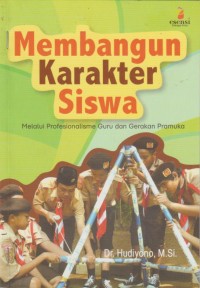 Image of Membangun Karakter Siswa
