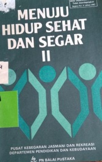 Image of Menuju Hidup Sehat Dan Segar II
