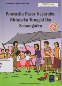 Image of Pancasila Dasar Negaraku, Bhinneka Tunggal Ika Semangatku Edisi Revisi