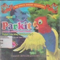 Image of Parkit, Si Raja Burung Yang Cerdik (Cerita Rakyat Aceh)