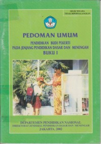 Image of pedoman umum pendidikan budi pekerti pada jenjang pendidikan dasar dan menengah Buku 1