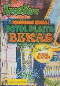 Image of Penggunaan Kebali Botol Plastik Bekas