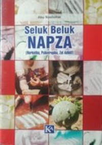 Image of Seluk Beluk Napza (Narkotika, Psikotropika, Zat Adiktif)
