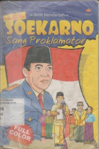 Image of Soekarno sang Proklamator