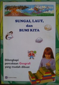 Image of Sungai, Laut dan Bumi Kita