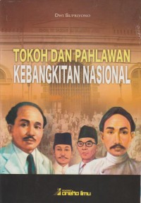 Image of Tokoh Dan Pahlawan Kebangkitan Nasional