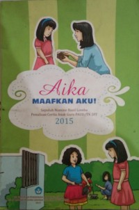 Image of Aika Maafkan Aku!