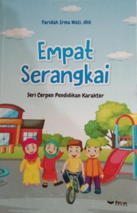 Image of Empat Serangkai (seri cerpen pendidikan karakter)
