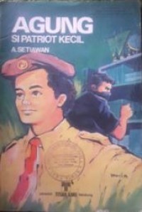 Image of Agung si Patriot Kecil
