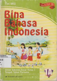Image of Bina Bahasa Indonesia Kelas 1A