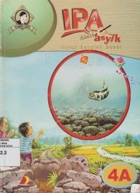 Image of IPA Dibuat Asyik Untuk SD Kelas 4A