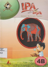 Image of IPA Dibuat Asyik untuk Sekolah Dasar Kelas 4B