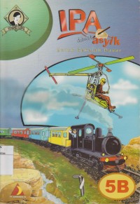 Image of IPA Dibuat Asyik untuk Sekolah Dasar Kelas 5B