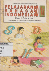 Image of Pelajaran Bahasa Indonesia SD Kelas 1 Caturwulan 1