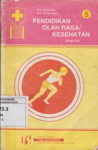 Image of Pendidikan Olah Raga Kesehatan Untuk SD Kelas 5
