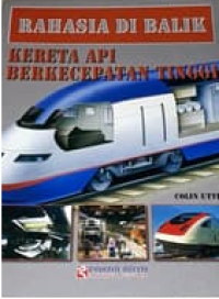 Image of Rahasia Di Balik Kereta Api Berkecepatan Tinggi