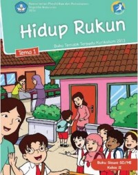Image of Hidup Rukun kelas II, Tema 1 ( K-13 )