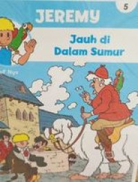 Image of Jeremy Jauh di Dalam Sumur