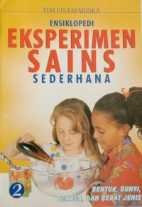 Image of Ensiklopedi Eksperimen Sains Sederhana 2 (dua)